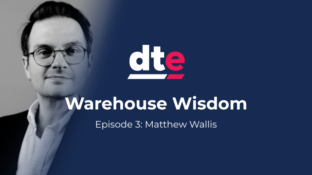 Warehouse Wisdom: Episode 3: Matthew Wallis