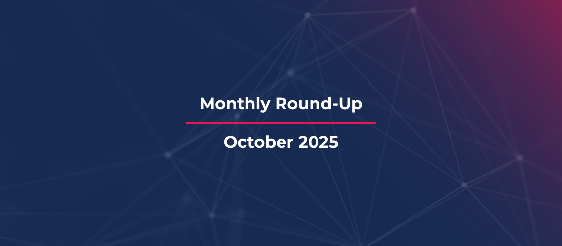 October 2025 Monthly Round-Up