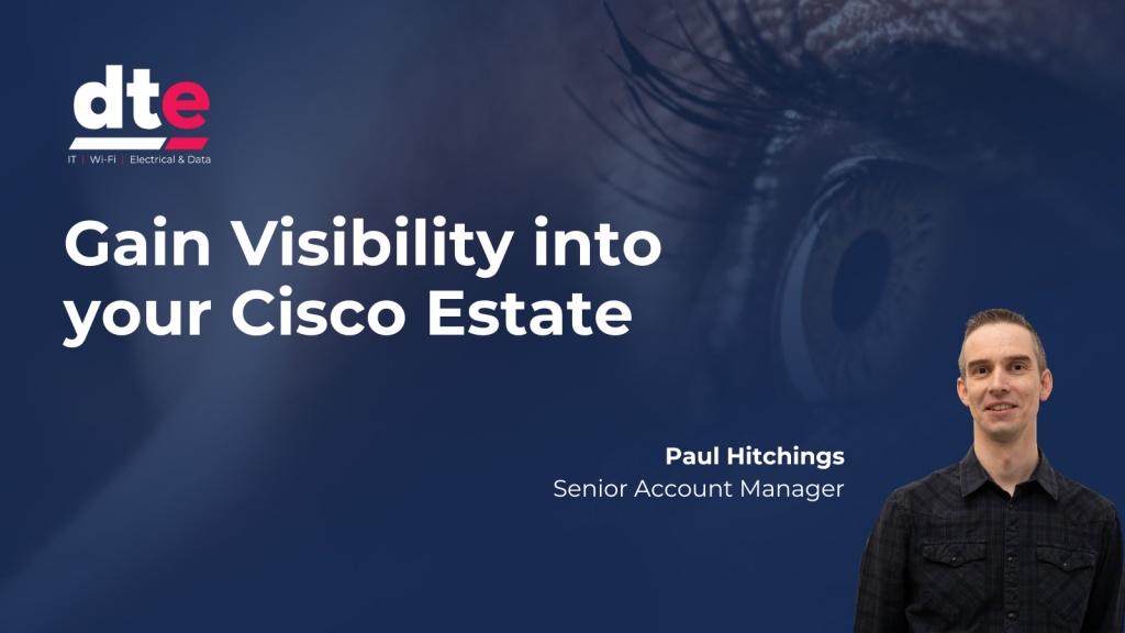Gain Visibility into your Cisco Estate