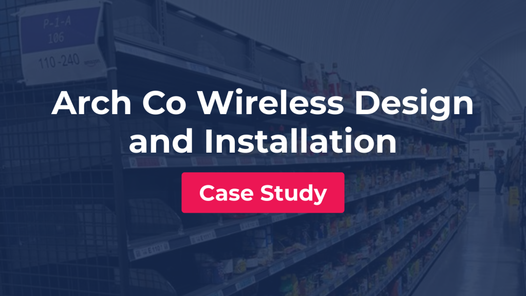 Arch Co Wireless Design and Installation