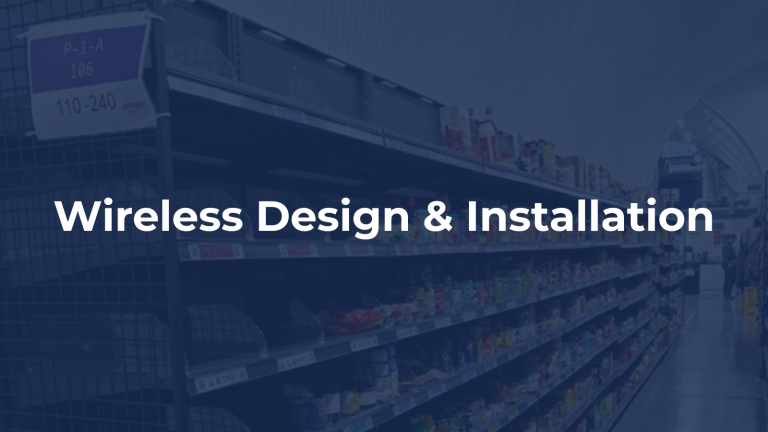 Case Study: Wireless Design & Installation