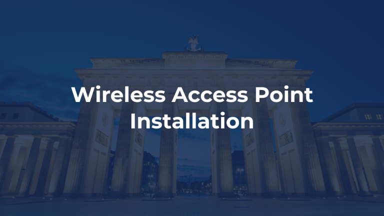 Case Study: Wireless Access Point Installation
